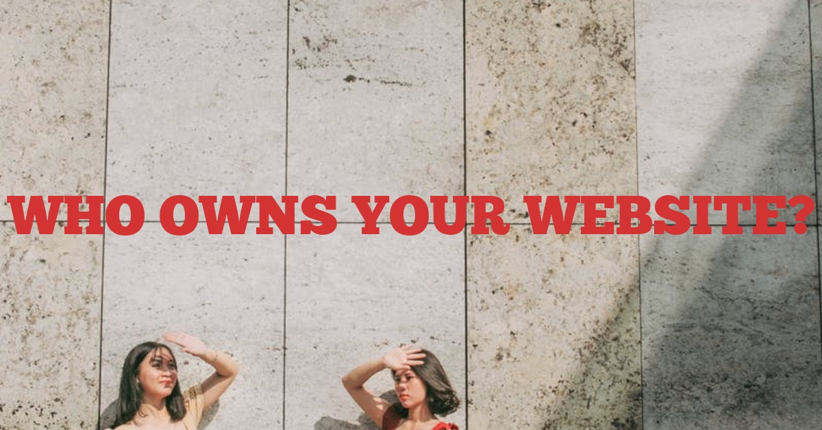 Who owns your website?